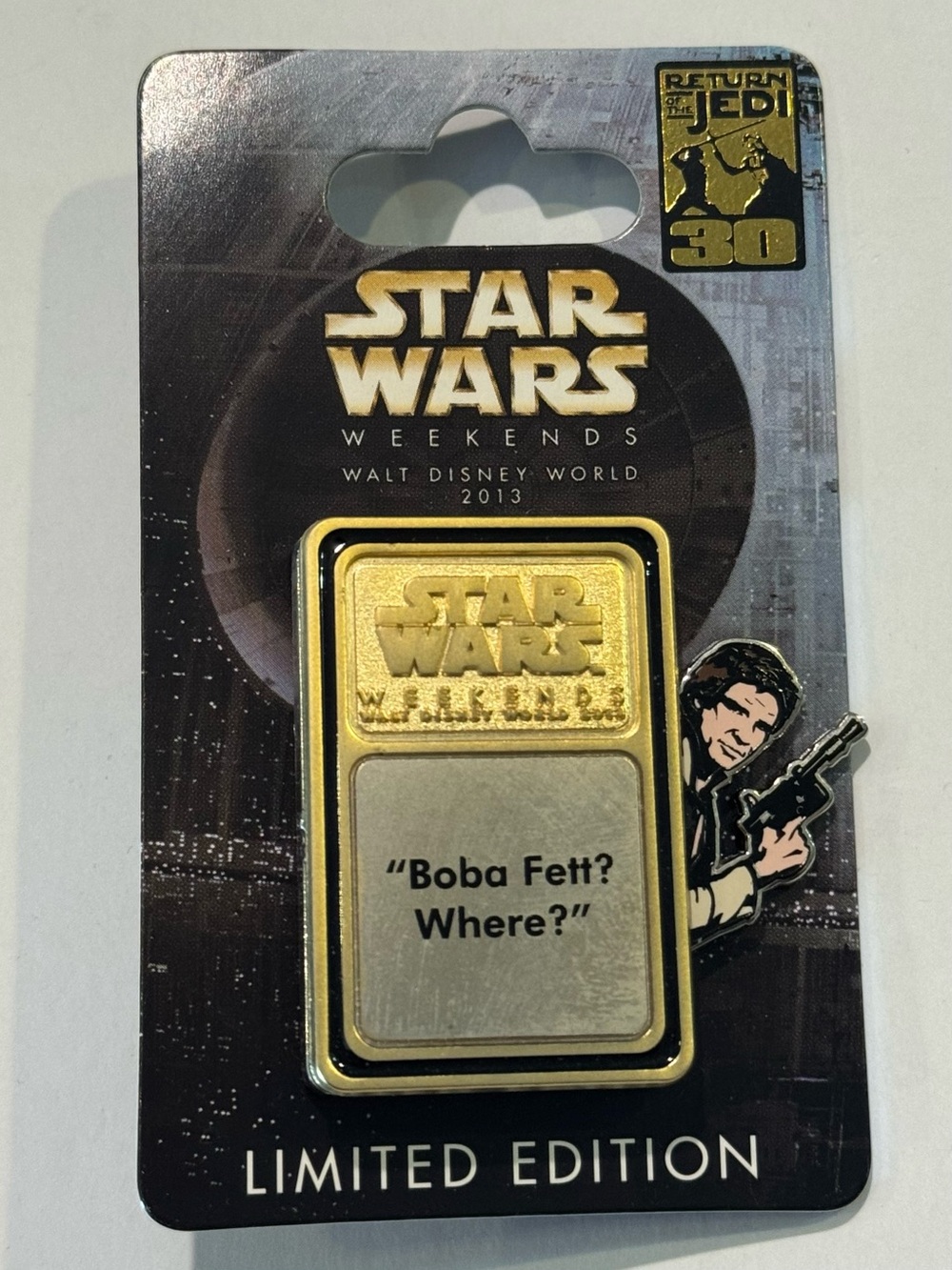 Disney Star Wars Weekend 2013 Pivot Boba Fett Han Solo "Boba Fett Where?" LE Pin